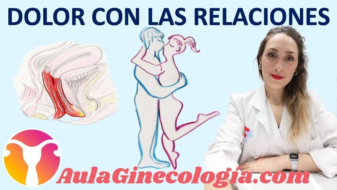 Experimentas Dolor Durante Las Relaciones Sexuales Descubre Sus